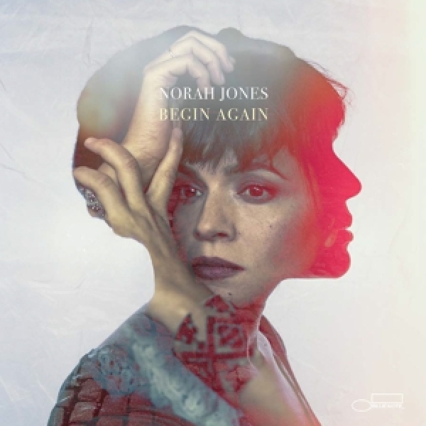 Norah Jones / Begin Again